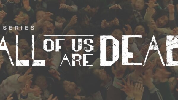 “All Of Us Are Dead”- Latest Korean Thriller Series On Netflix