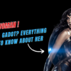 Who is Gal Gadot? Everything you need to know about her
