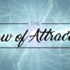 Law Of Attraction And Its Reality Check