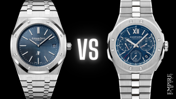 Audemars Piguet VS Chopard Watches