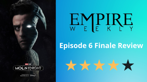 Moon Knight Episode 6 Review: An Action-packed satisfying series