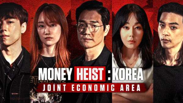Money Heist Korea: Joint Economic Area Review