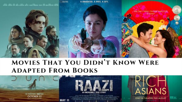 Movies That You Didn’t Know Were Adapted From Books