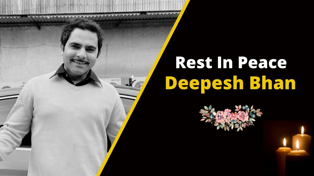 Bhabiji Ghar Par Hain Actor Deepesh Bhan Passes Away At 41