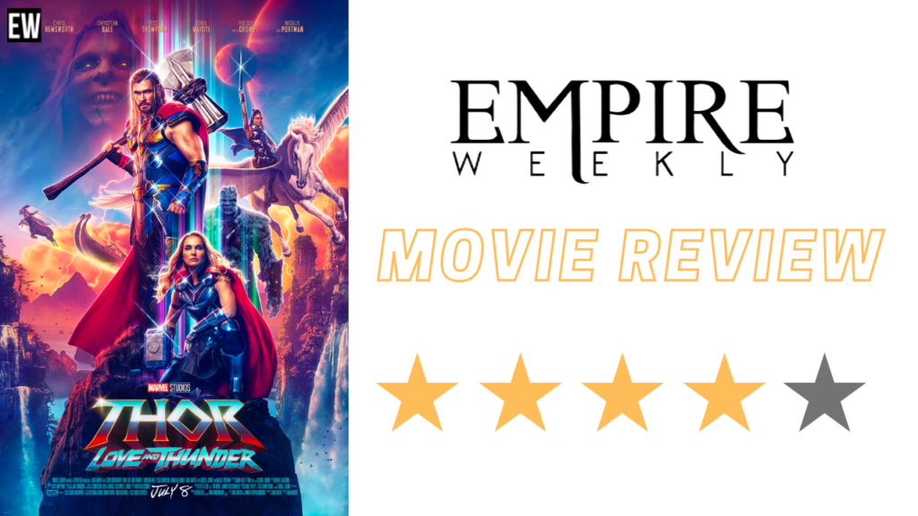 Thor: Love and Thunder Movie Review