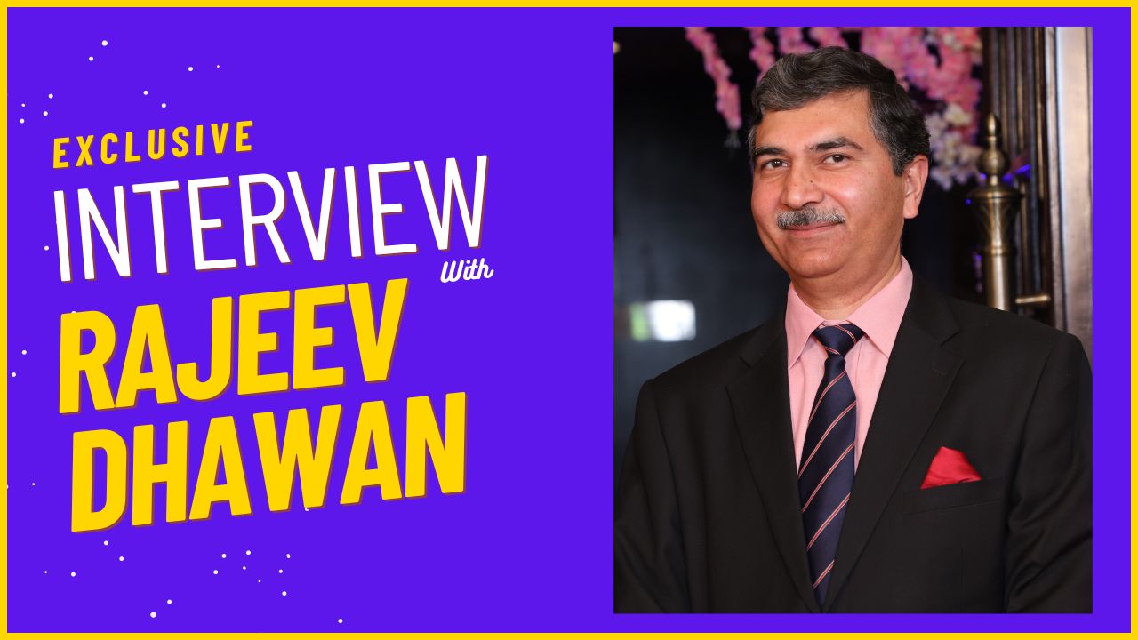 Interview with Rajeev Dhawan