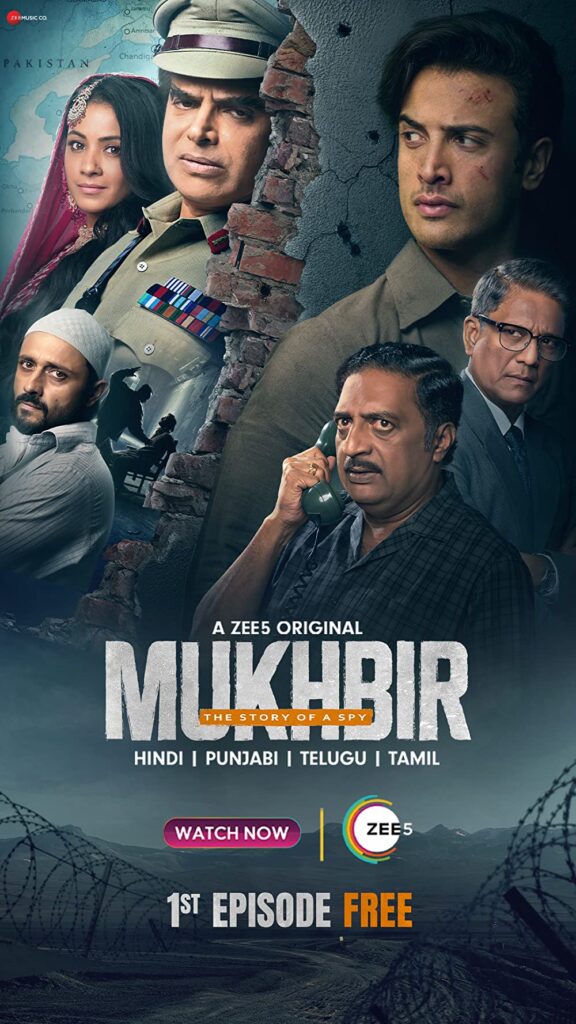 Mukhbir: The Story of A Spy - A Story that will Enlighten Your Inner Patriot