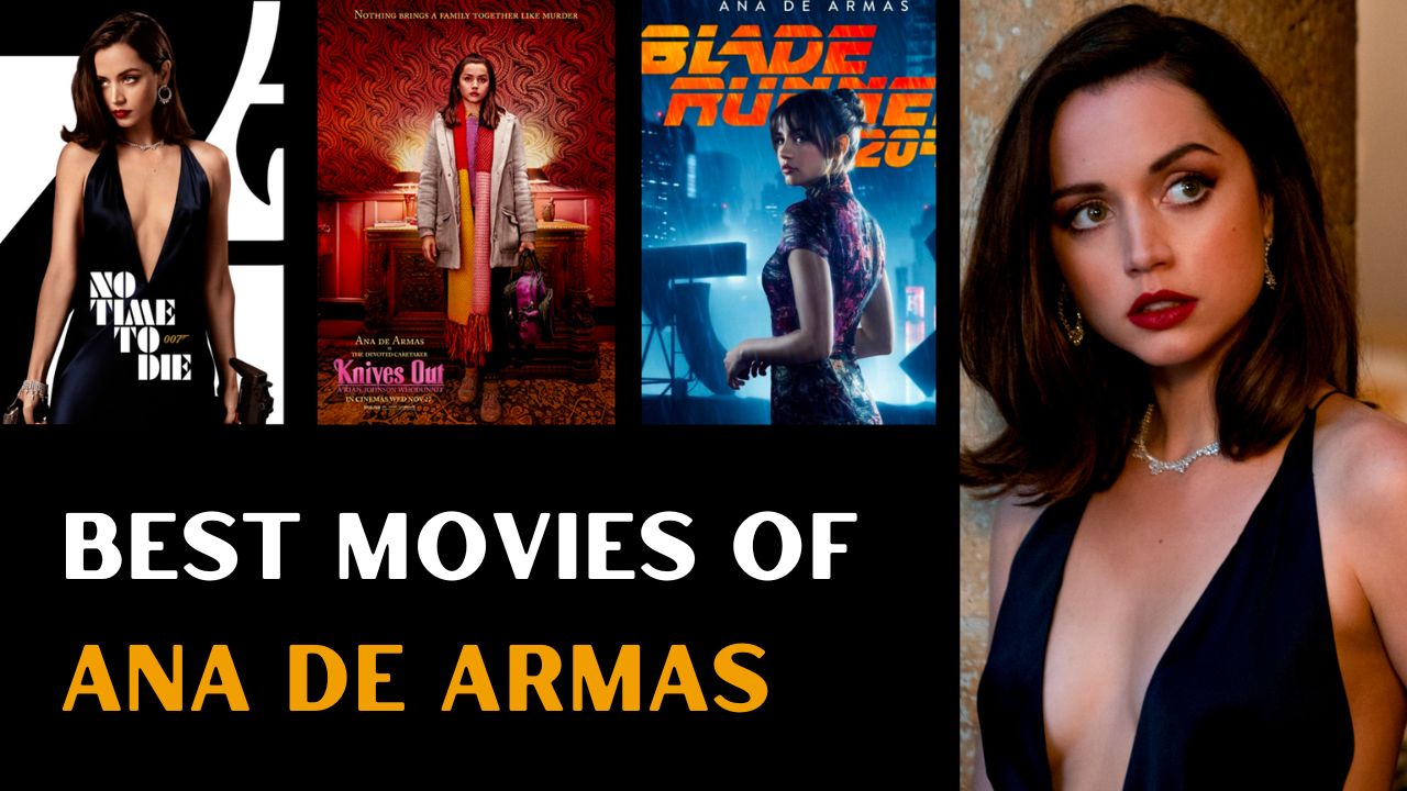 Best Movies Starring Ana De Armas, Ranked