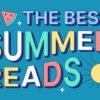 Top Romance Novels to Fall in Love this Summer